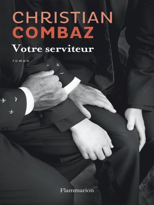 cover image of Votre serviteur